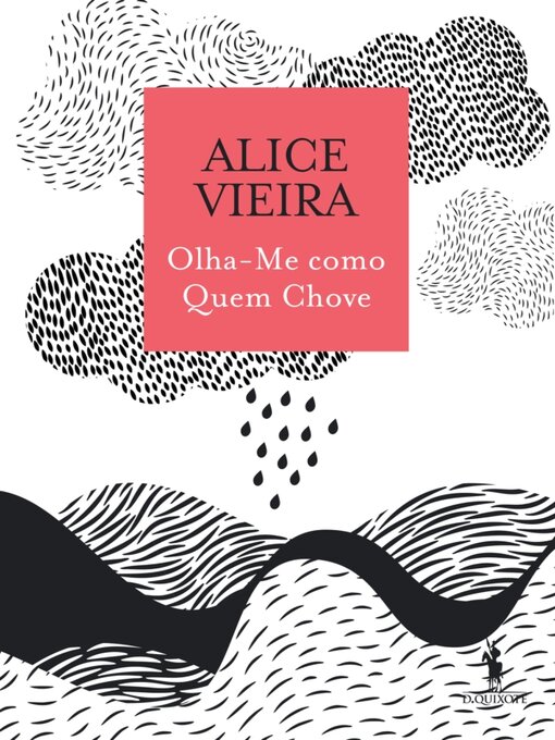 Title details for Olha-Me como Quem Chove by Alice Vieira - Available